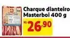 Mercado Extra Masterboi - charque dianteiro oferta