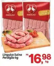 Fort Atacadista Perdigão - linguiça suína oferta