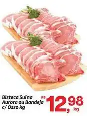 Fort Atacadista Aurora - bisteca suína ou bandeja oferta