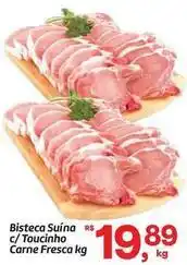Fort Atacadista Rs - bisteca suina c/toucinho carne fresca oferta