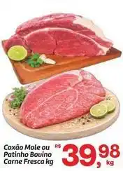 Fort Atacadista Bovino - coxão mole ou patinho bovino carne fresca oferta