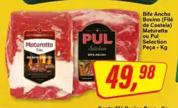 Rede Supermarket Bife Ancho Bovino (Filé de Costela) Maturatta ou Pul Selection Peça oferta