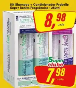 Rede Supermarket Kit Shampoo + Condicionador Probelle Super Bonita Fragrâncias oferta