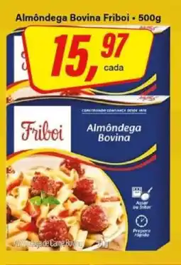 Rede Supermarket Almôndega Bovina Friboi - 500g oferta