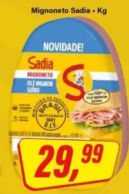 Rede Supermarket Mignoneto Sadia oferta