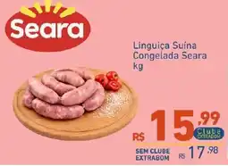 Extrabom Supermercados Linguica Suína Congelada Seara oferta