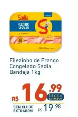 Extrabom Supermercados Filezinho de Frango Congelado Sadia Bandeja oferta