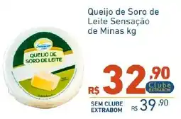 Extrabom Supermercados Queijo de Leite Sensação de Minas oferta