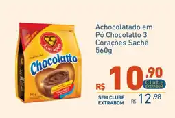Extrabom Supermercados Achocolatado em Pó Chocolatto 3 Corações Sachê oferta