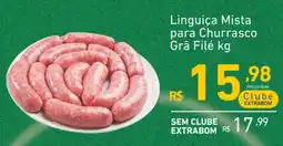 Extrabom Supermercados Linguiça Mista para Churrasco Grã Filé oferta
