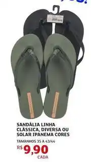 Assaí Atacadista Solar - sandália clássica, diversa ou ipanema cores oferta