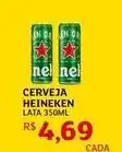 Assaí Atacadista Heineken - cerveja oferta