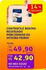 Assaí Atacadista Friboi - contrafilé bovino resfriado porcionado ou inteiro oferta