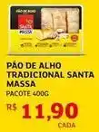 Assaí Atacadista Santa massa - pão de alho tradicional oferta