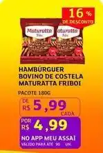 Assaí Atacadista Maturatta - hamburguer bovino de costela friboi oferta