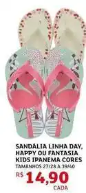 Assaí Atacadista By kids - sandália linha day, happy ou fantasia ipanema cores oferta