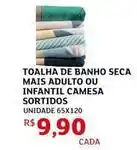 Assaí Atacadista Mais - toalha de banho seca adulto ou infantil camesa oferta