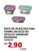 Assaí Atacadista Sanremo - pote de plástico com tampa sr10/33 ou sr10/35 diversos oferta