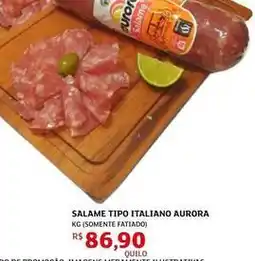 Assaí Atacadista Aurora - salame tipo italiano oferta