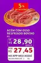 Assaí Atacadista Bovino - acém com osso resfriado bovino oferta