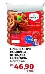 Assaí Atacadista Excelencia - linguiça tipo calabresa defumada oferta