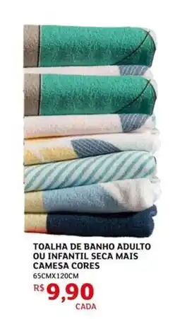 Assaí Atacadista Toalha de banho adulto ou infantil seca mais camesa cores oferta