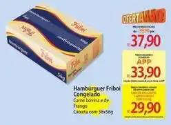 Atacadão Friboi - hambúrguer congelado oferta