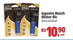 Supermercados Mateus Isqueiro Reach Blister Bic Descartável oferta