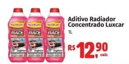 Supermercados Mateus Aditivo Radiador Concentrado Luxcar oferta