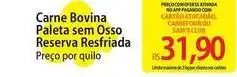 Atacadão Bovina - carne bovina paleta sem osso reserva resfriada oferta