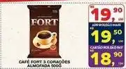 Roldão Fort - café 3 corações oferta