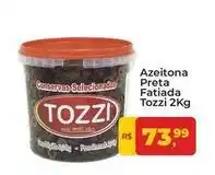 Tonin Superatacado Tozzi - azeitona preta fatiada oferta