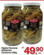 Fort Atacadista Rs - pepino toscana miudo em conserva oferta