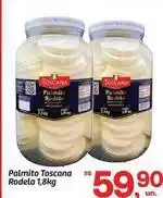 Fort Atacadista Palmito toscana oferta
