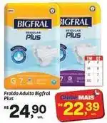 Fort Atacadista Plus - fralda adulto bigfral oferta