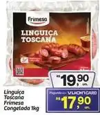Fort Atacadista Frimesa - linguiça toscana oferta