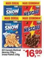 Fort Atacadista Nestlé - kit cereais matinal nescau + snow flakes oferta