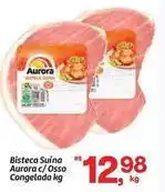 Fort Atacadista Aurora - bisteca suína c/ osso congelada oferta