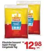 Fort Atacadista Super frango - filezinho sassami congelado oferta