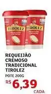 Assaí Atacadista Tirolez - requeijão cremoso tradicional oferta