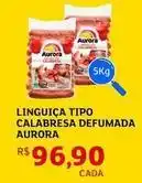 Assaí Atacadista Aurora - linguiça tipo calabresa defumada oferta