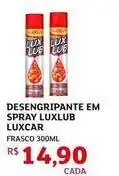 Assaí Atacadista Luxcar - desengripante em spray luxlab oferta