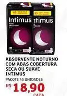 Assaí Atacadista Intimus - absorvente noturno com abas cobertura seca ou suave oferta