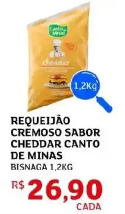 Assaí Atacadista Requeijão cremoso sabor cheddar canto de minas oferta