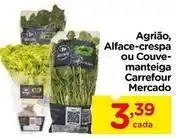 Carrefour Carrefour - agrião, alface-crespa ou couve-manteiga oferta