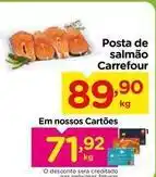 Carrefour Carrefour - posta de salmão oferta
