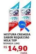 Assaí Atacadista Top milk - mistura cremosa sabor requeijão oferta