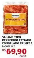 Assaí Atacadista Frimesa - salame tipo pepperoni fatiado congelado oferta
