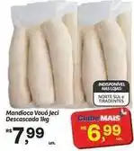 Fort Atacadista Sul - mandioca vouó jeci descascada oferta