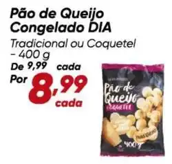 Dia Dia - pão de queijo congelado oferta